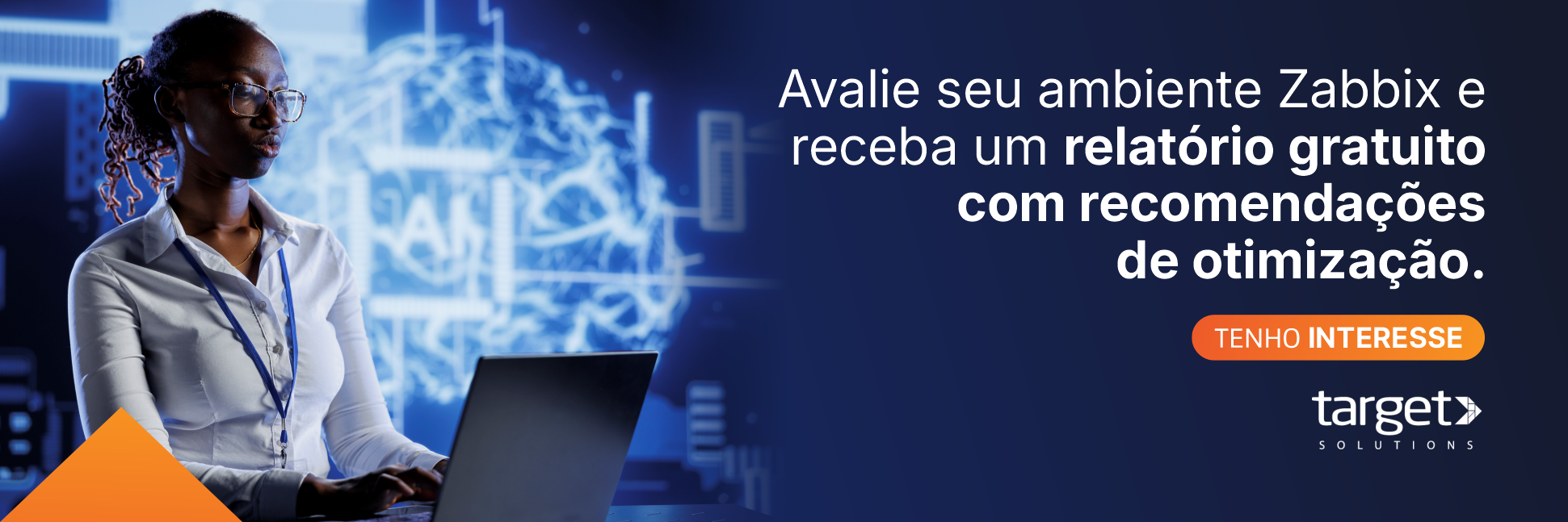 Banner – Relatório Zabbix – CTA Tenho Interesse Receba seu diagnóstico de otimizações Zabbix.